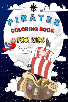 Pirates Coloring Book for Kids(English, Paperback, Roxie Kimberlys)