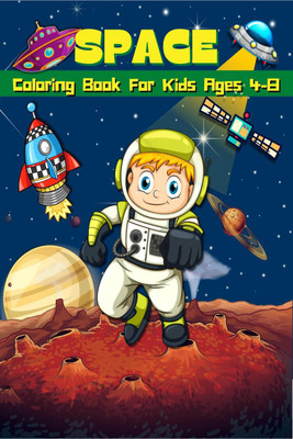 Space Coloring Book For Kids Ages 4-8(English, Paperback, Mike Trex)