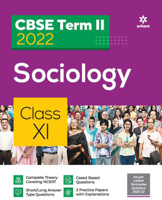 Arihant CBSE Sociology Term 2 Class 11 for 2022 Exam (Cover Theory and MCQs)(English, Paperback, Varkey Mol Dinu)