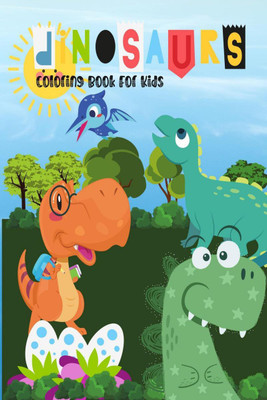 Dinosaurs Coloring Book For Kids(English, Paperback, Roxie Kimberlys)