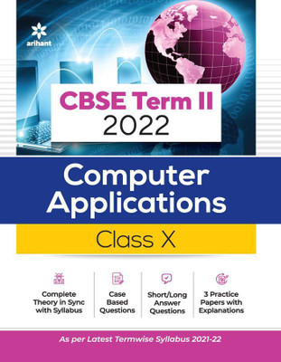 Arihant CBSE Computer Application Term 2 Class 10 for 2022 Exam (Cover Theory and MCQs)(English, Paperback, Gaikwad Neetu)
