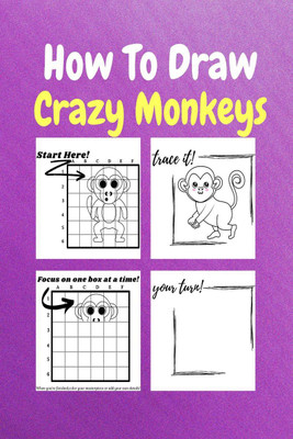 How To Draw Crazy Monkeys(English, Paperback, Sor Miller)