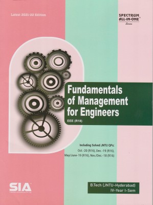 Fundamentals Of Management For Engineers B.Tech IV-Year 1-Sem (EEE)R18,(JNTU-Hyderabad),Latest 2021-22 Edition(Paperback, SIA)