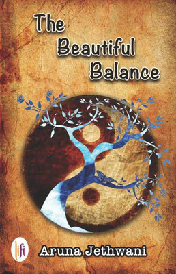 The Beautiful Balance(Paperback, Aruna Jethwani)