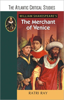 William Shakespeare'S the Merchant of Venice 1 Edition(English, Paperback, Ray Ratri)