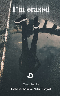 I am Erased(Paperback, Kalash Jain, Nitik Goyal)