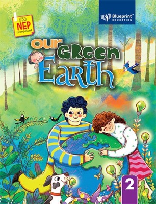 Our Green Earth Class 2(Paperback, Suparna Khattar, Venu Tulsi)