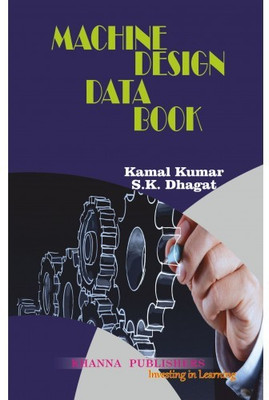 Machine Design Data Book,1/E(English, Paperback, Kumar Kamal)