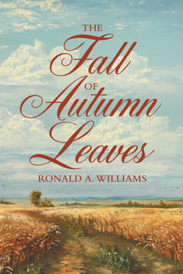 The Fall of Autumn Leaves(English, Paperback, Williams Ronald A)