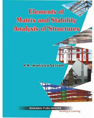 Elements of Matrix and Stability Analysis of Structures(English, Hardcover, Selvam V. K. M.)