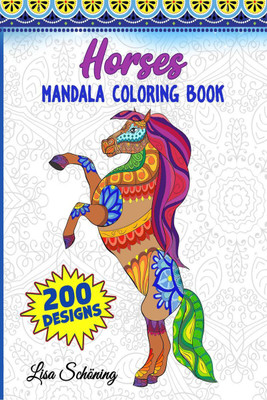 Horses Mandala Coloring Book(English, Paperback, Lisa Schoning)