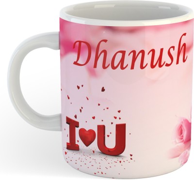 ADN21 All Day New Printed Premium I Love You Dhanush Ceramic Coffee , Best Gift For Dhanush etc. Ceramic Coffee Mug(330 ml)