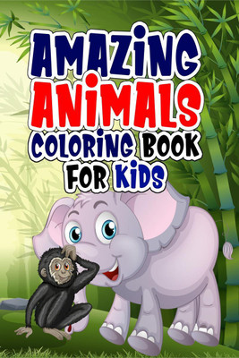 Amazing animals coloring book for kids(English, Paperback, Lory Publisher)