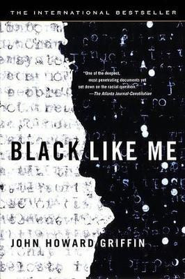 Black Like Me(English, Paperback, Griffin John Howard)