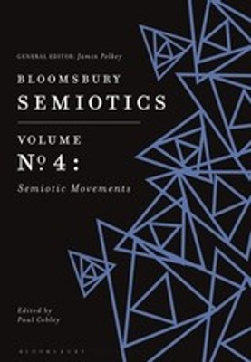 Bloomsbury Semiotics Volume 4: Semiotic Movements(English, Hardcover, unknown)