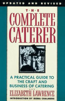 The Complete Caterer(English, Paperback, Lawrence Elizabeth)
