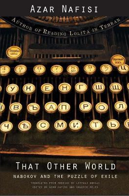 That Other World(English, Hardcover, Nafisi Azar)