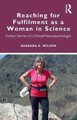 Reaching for Fulfilment as a Woman in Science(English, Paperback, Wilson Barbara A.)