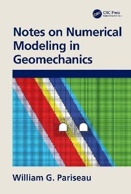 Notes on Numerical Modeling in Geomechanics(English, Paperback, Pariseau William G.)