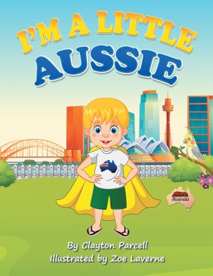 I'M A LITTLE AUSSIE(Hardcover, Clayton Parcell)