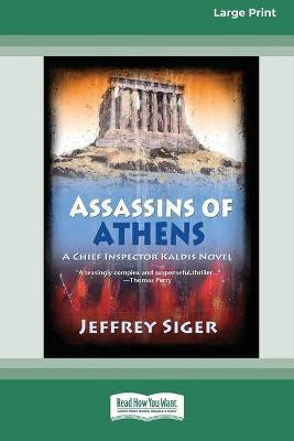 Assassins of Athens [Standard Large Print 16 Pt Edition](English, Paperback, Siger Jeffrey)