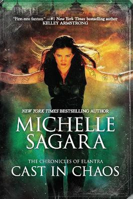 Cast in Chaos(English, Paperback, Sagara Michelle)