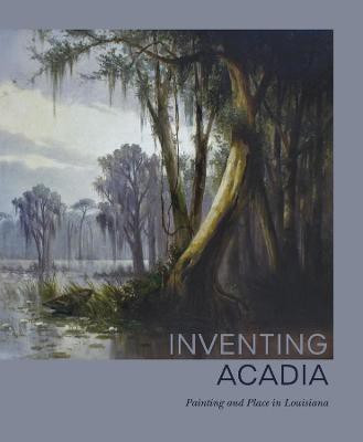 Inventing Acadia(English, Hardcover, unknown)
