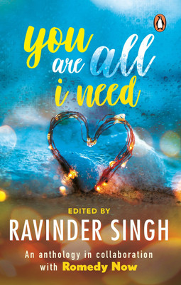 You Are All I Need(English, Paperback, (Ed.) Ravinder Singh)
