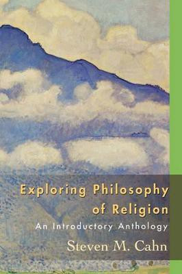 Exploring Philosophy of Religion  - An Introductory Anthology(English, Paperback, Cahn Steven M.)