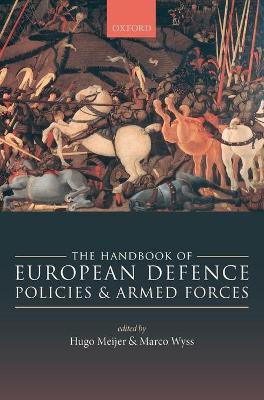 The Handbook of European Defence Policies and Armed Forces(English, Hardcover, unknown)