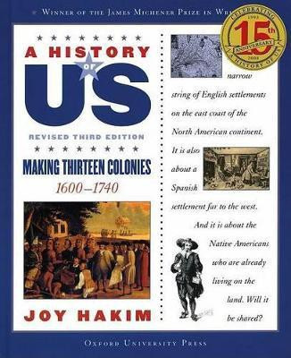 A History of US: Making Thirteen Colonies: A History of US Book Two(English, Paperback, Hakim Joy)