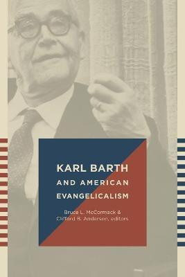 Karl Barth and American Evangelicalism(English, Paperback, unknown)