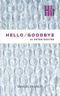 Hello/Goodbye(English, Paperback, Souter Peter)
