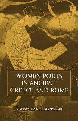 Women Poets in Ancient Greece and Rome(English, Paperback, Greene Ellen)