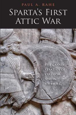 Sparta's First Attic War(English, Hardcover, Rahe Paul Anthony)