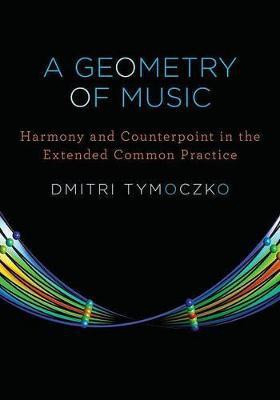 A Geometry of Music(English, Hardcover, Tymoczko Dmitri)