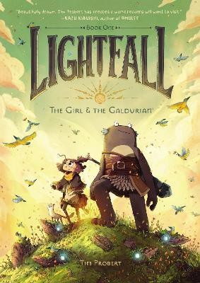 Lightfall: The Girl & the Galdurian(English, Hardcover, Probert Tim)