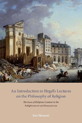An Introduction to Hegel's Lectures on the Philosophy of Religion(English, Hardcover, Stewart Jon)