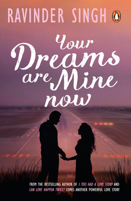 Your Dreams Are Mine Now(English, Paperback, Singh Ravinder)