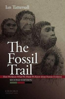 The Fossil Trail(English, Paperback, Tattersall Ian)