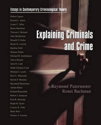 Explaining Criminals and Crime(English, Paperback, Paternoster Raymond)