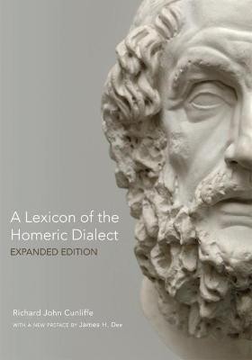 A Lexicon of the Homeric Dialect(English, Paperback, Cunliffe R. J.)