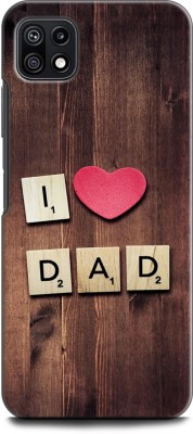 KEYCENT Back Cover for SAMSUNG Galaxy A22 5G DAD, FATHER, I LOVE MY DAD, LOVE DAD, MY DAD IS MY HERO, QUOTES(Multicolor, Shock Proof, Pack of: 1)