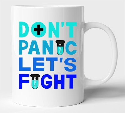 BLISSart Don't Panic Let's Fight Motivational Ceramic or Tea Cup Best For Gift (350ml or 11Oz; White) Ceramic Coffee Mug(350 ml)