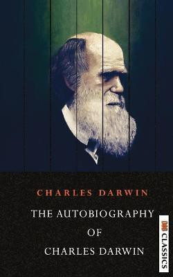 The Autobiography of Charles Darwin(English, Paperback, Darwin Charles)
