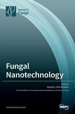 Fungal Nanotechnology(English, Hardcover, unknown)