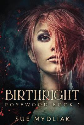 Birthright(English, Paperback, Mydliak Sue)