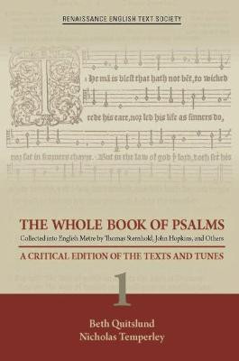 The Whole Book of Psalms Collected into English - A Critical Edition of the Texts and Tunes 1(English, Hardcover, Quitslund Beth)