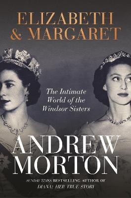 Elizabeth & Margaret(English, Hardcover, Morton Andrew)