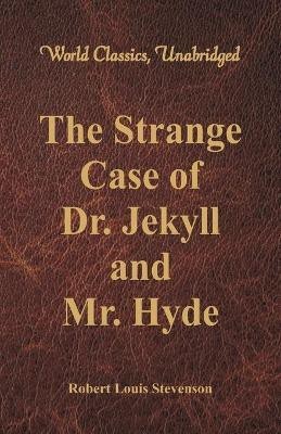 The Strange Case Of Dr. Jekyll And Mr. Hyde(English, Paperback, Stevenson Robert Louis)